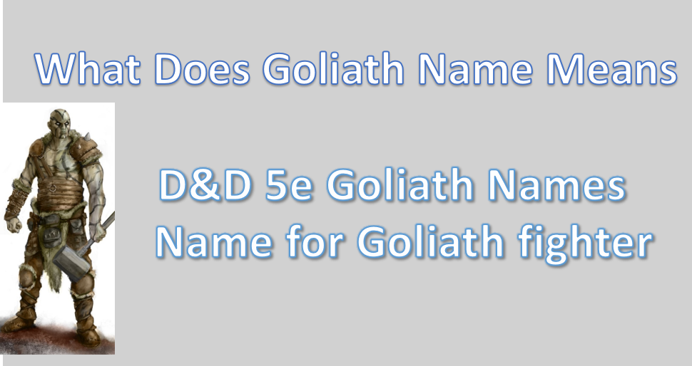 Goliath Names