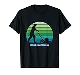 Mows garden lawns in Germany T-Shirt
