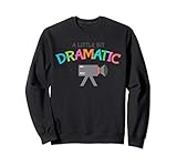 Cool A Little Bit Dramatic Women Kids Video-Recorder Sweatshirt