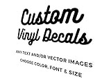 Custom Vinyl Decals - Make Your Own Personalized Decal - Car/Window/Laptop/Bottle/Glassware/Wedding/Business - Any Text/Image/Logo