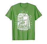 My Green Tea Shirt - Teabag Graphic Funny Pun T Shirt T-Shirt