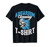 Funny Aquarist Fish Design Aquarium Cleaning T-Shirt