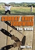 COMBAT KNIFE THROWING: The Video